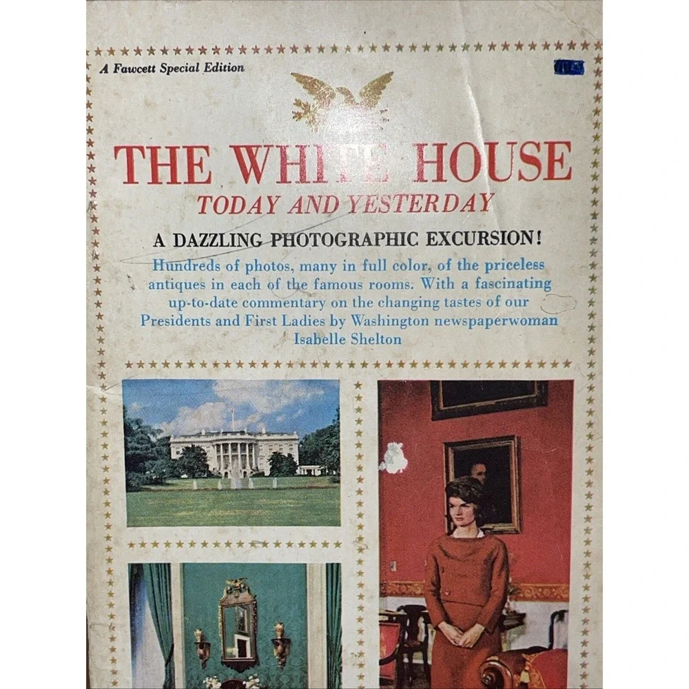 1962 Fawcett Edition The White House Today‎ and Yesterday Isabella Shelton
